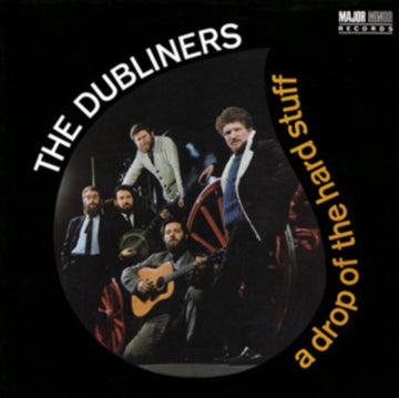 DUBLINERS | DROP OF THE HARD STUFF | CD