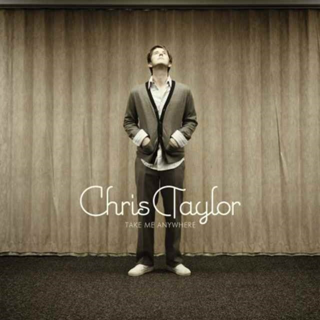 TAYLOR,  CHRIS | TAKE ME ANYWHERE | CD