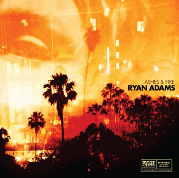 ADAMS, RYAN | ASHES & FIRE | VINYL RECORD (LP)