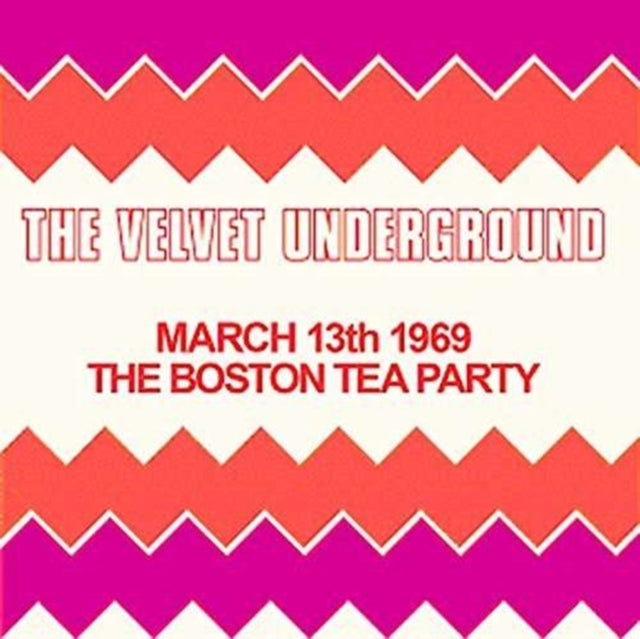 VELVET UNDERGROUND | BOSTON TEA PARTY, MARCH 13TH 1969 (2LP) | VINYL RECORD (LP)