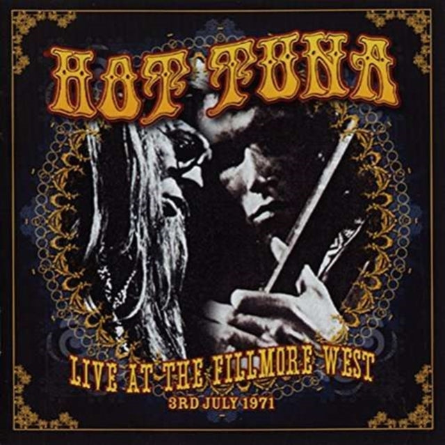 HOT TUNA | LIVE AT THE FILLMORE WEST, 3RD JULY 1971 (2LP) | VINYL RECORD (LP)