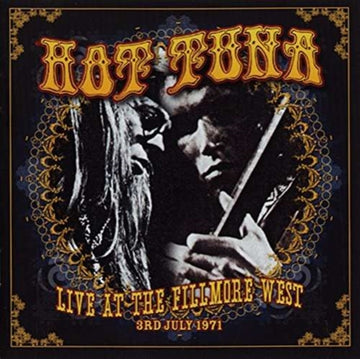 HOT TUNA | LIVE AT THE FILLMORE WEST, 3RD JULY 1971 (2LP) | VINYL RECORD (LP)