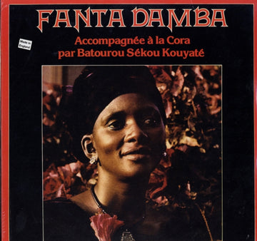FANTA DAMBA | ACCOMPAGNEE A LA CORA PAR BATOUROU SEKOU KOUYATE | VINYL RECORD (LP)