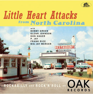 LITTLE HEART ATTACKS FROM NORTH CAROLINA: ROCKABILLY & ROCK 'N' ROLL ON OAK RECORDS | 10IN VINYL