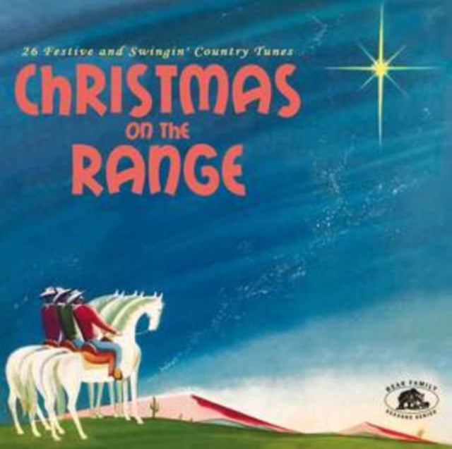 VARIOUS ARTISTS | CHRISTMAS ON THE RANGE: 26 FESTIVE & SWINGIN COUNTRY TUNES | CD