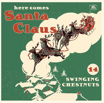VARIOUS ARTISTS | HERE COMES SANTA CLAUS: 14 SWINGING CHESTNUTS | VINYL RECORD (LP)