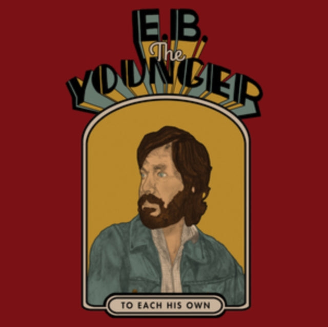 E.B. THE YOUNGER | TO EACH HIS OWN | VINYL RECORD (LP)