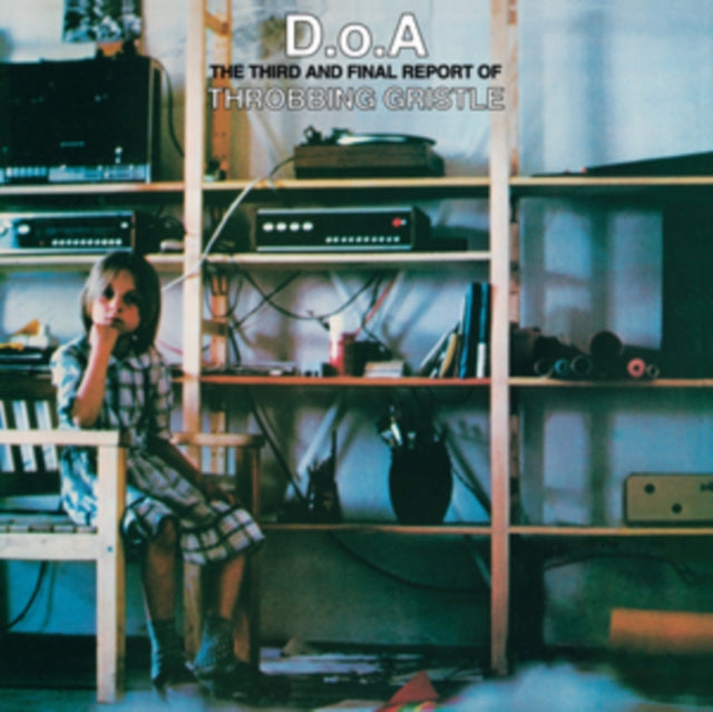 THROBBING GRISTLE | D.O.A. THE THIRD & FINAL REPORT OF THROBBING GRISTLE | VINYL RECORD (LP)