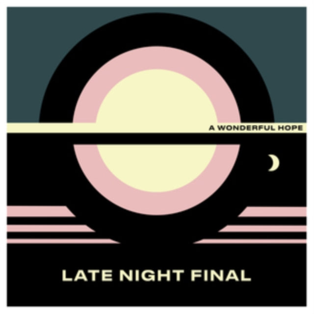 LATE NIGHT FINAL | WONDERFUL HOPE | VINYL RECORD (LP)