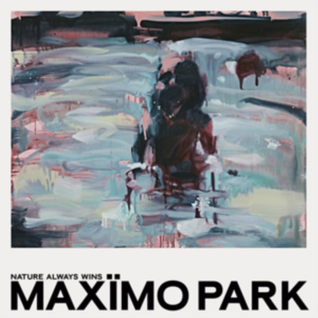 MAXIMO PARK | NATURE ALWAYS WINS | VINYL RECORD (LP)