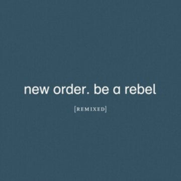 NEW ORDER | BE A REBEL REMIXED (LIMITED EDITION/CLEAR VINYL) | VINYL RECORD (LP)