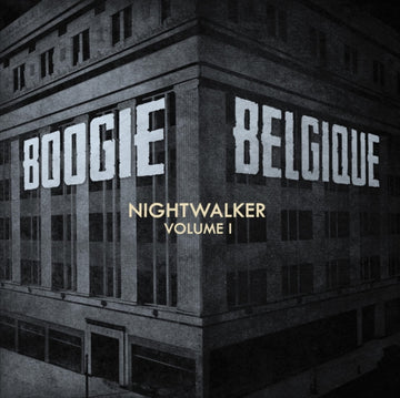 BOOGIE BELGIQUE | NIGHTWALKER: VOL. 1 | VINYL RECORD (LP)