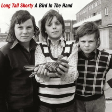 LONG TALL SHORTY | BIRD IN THE HAND | VINYL RECORD (LP)