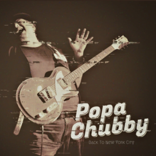 POPA CHUBBY | BACK TO NEW YORK CITY | VINYL RECORD (LP)