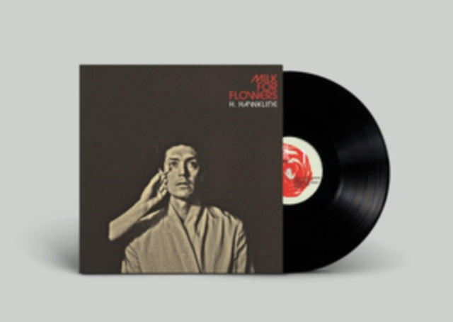 H. HAWKLINE | MILK FOR FLOWERS | VINYL RECORD (LP)