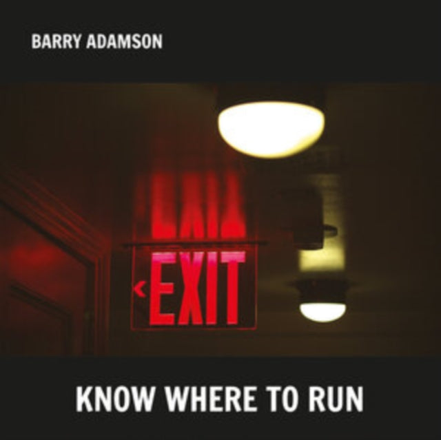 ADAMSON, BARRY | KNOW WHERE TO RUN (LIMITED SILVER VINYL) | VINYL RECORD (LP)