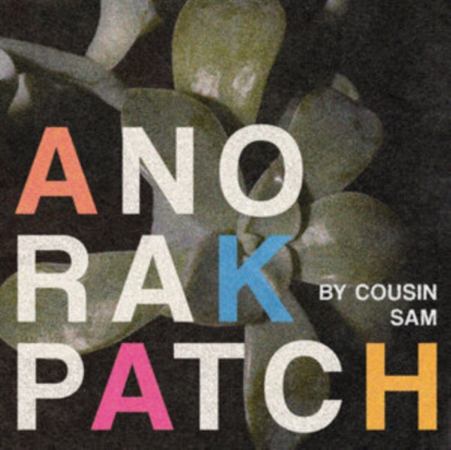 ANORAK PATCH | BY COUSIN SAM EP | 12IN VINYL