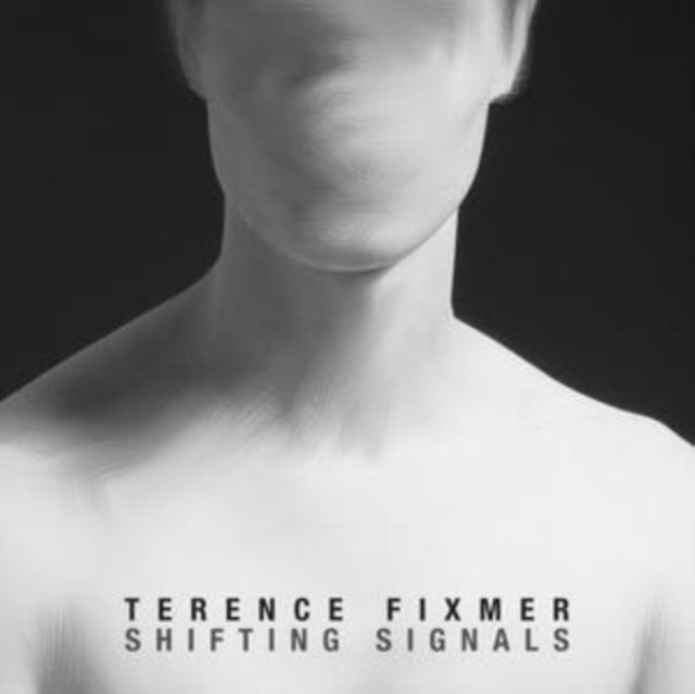 FIXMER, TERENCE | SHIFTING SIGNALS (2LP) | VINYL RECORD (LP)