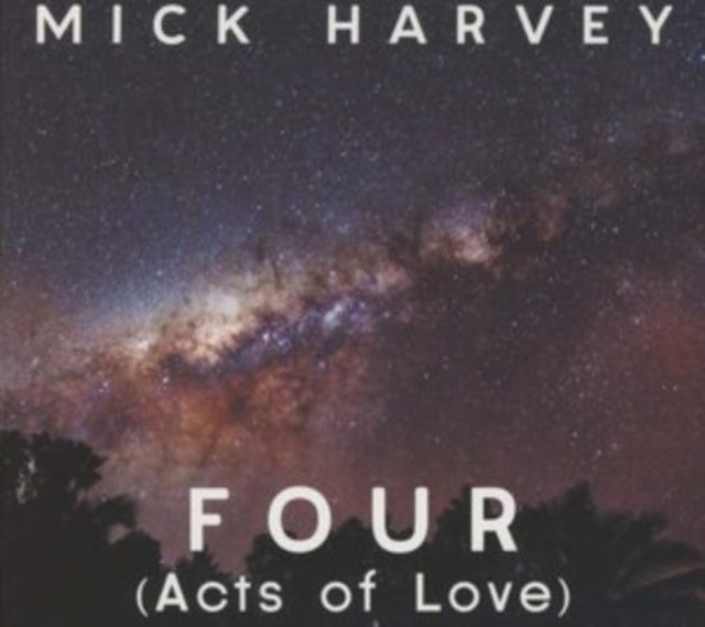 HARVEY, MICK | FOUR (ACTS OF LOVE) (LIMITED/CLEAR VINYL) | VINYL RECORD (LP)