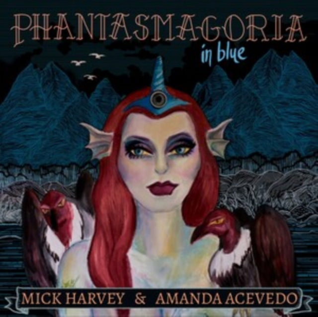 HARVEY, MICK & AMANDA ACEVEDO | PHANTASMAGORIA IN BLUE | VINYL RECORD (LP)