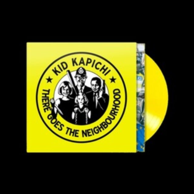 KID KAPICHI | THERE GOES THE NEIGHBOURHOOD (LEMON YELLOW VINYL) | VINYL RECORD (LP)