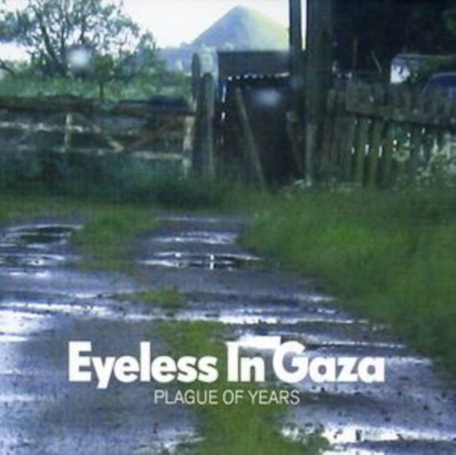 EYELESS IN GAZA | PLAGUE OF YEARS | CD