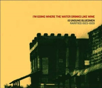 I'M GOING WHERE THE WATER DRINKS LIKE WINE | VINYL RECORD (LP)
