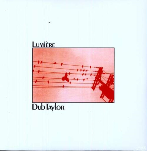 TAYLOR, DUB | LUMIERE | VINYL RECORD (LP)