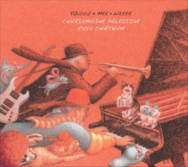 PALESTINE & RHYS CHATHAM, CHARLEMAGNE | YOUUU + MEE = WEEE (FIRST) | VINYL RECORD (LP)