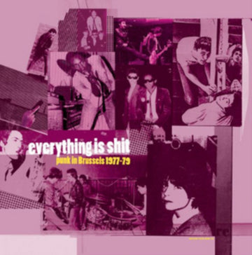EVERYTHING IS SHIT: PUNK IN BRUSSELS | VINYL RECORD (LP)