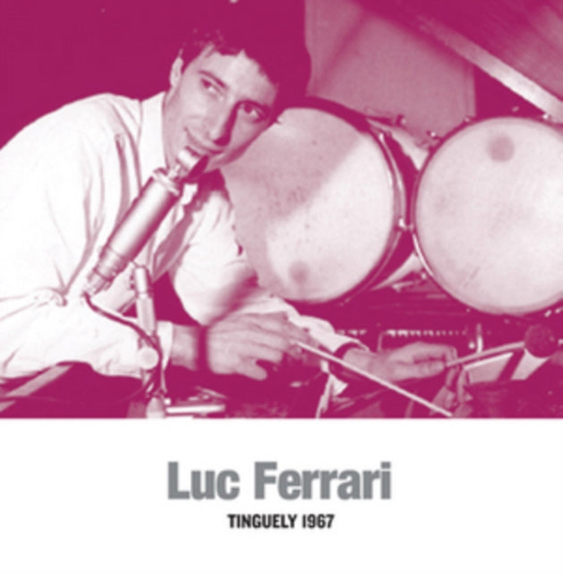 FERRARI, LUC | TINGUELY 1967 | VINYL RECORD (LP)