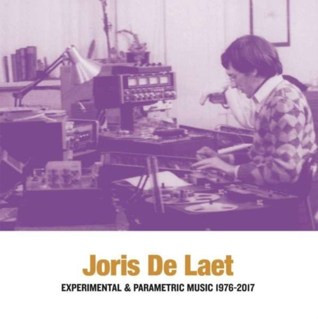 DE LAET, JORIS | EXPERIMENTAL & PARAMETRIC MUSIC 1976-2017 | VINYL RECORD (LP)