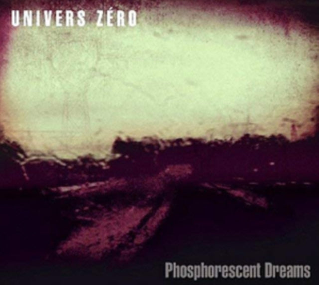 UNIVERS ZERO | PHOSPHORESCENT DREAMS (MARBLED VINYL) | VINYL RECORD (LP)