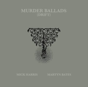 HARRIS, MICJ & MARTYN BATES | MURDER BALLADS (DRIFT) | VINYL RECORD (LP)
