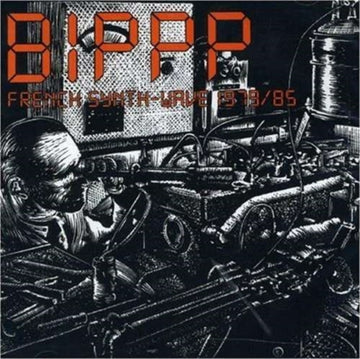 VARIOUS ARTISTS | BIPPP: FRENCH SYNTH-WAVE 1979/85 | VINYL RECORD (LP)