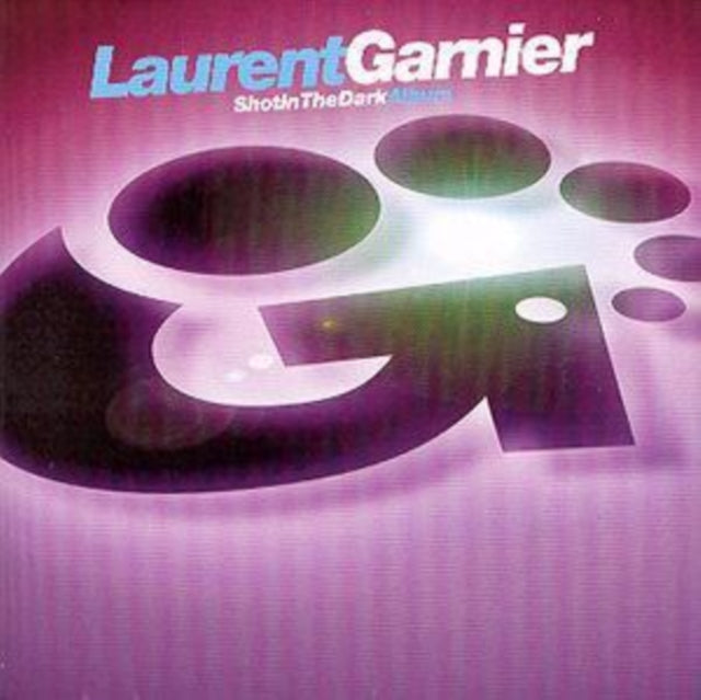 GARNIER, LAURENT | SHOT IN THE DARK | CD