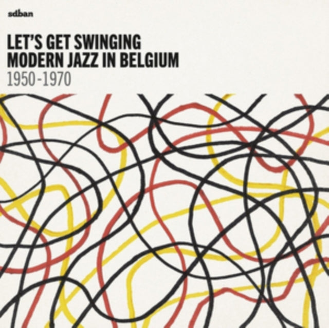 VARIOUS ARTISTS | LET'S GET SWINGING: MODERN JAZZ IN BELGIUM 1950-1970 | VINYL RECORD (LP)