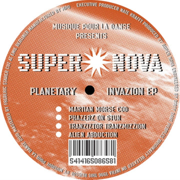 SUPER NOVA | PLANETARY INVAZION EP | 12IN VINYL