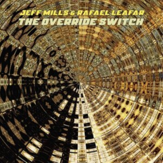 MILLS, JEFF & RAFAEL LEAFAR | OVERRIDE SWITCH | VINYL RECORD (LP)