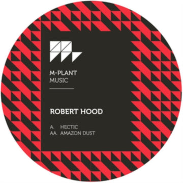 HOOD,  ROBERT | HECTIC/AMAZON DUST | 12IN VINYL