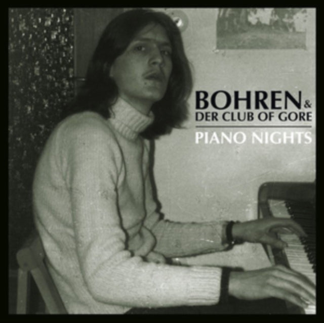 BOHREN & DER CLUB OF GORE | PIANO NIGHTS | VINYL RECORD (LP)