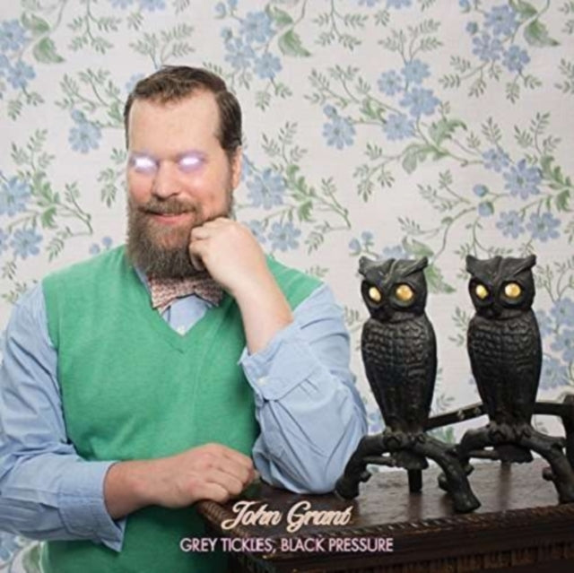 GRANT, JOHN | GREY TICKLES BLACK PRESSURE | VINYL RECORD (LP)