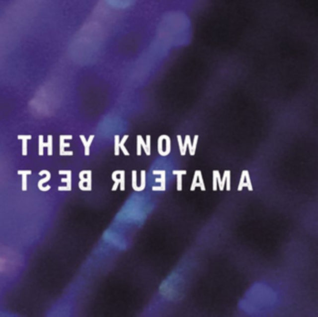 AMATEUR BEST | THEY KNOW | 12IN VINYL