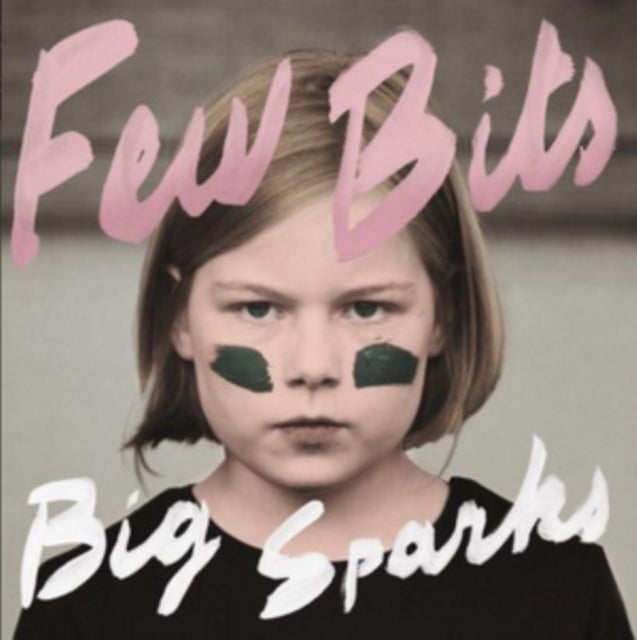 FEW BITS | BIG SPARKS | VINYL RECORD (LP)
