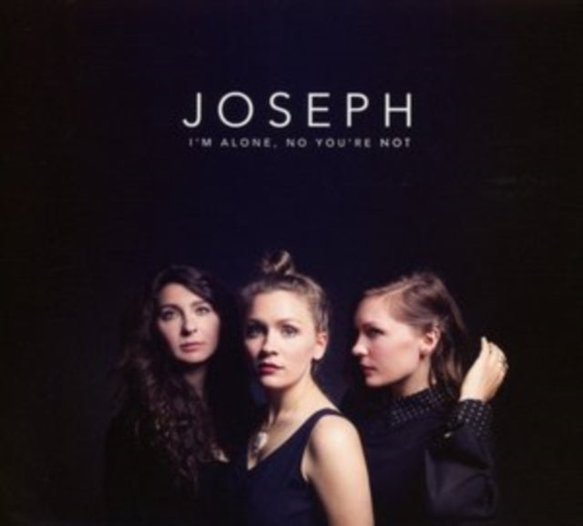 JOSEPH | I'M ALONE NO YOU'RE NOT | CD