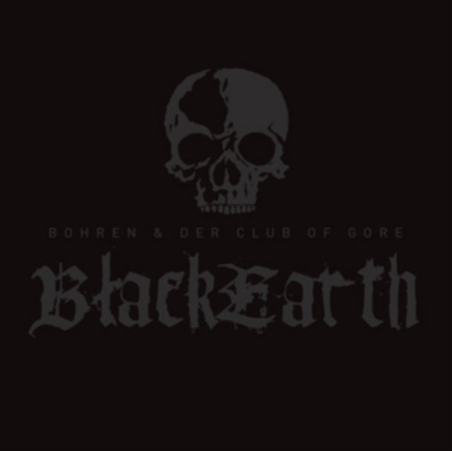 BOHREN & DER CLUB OF GORE | BLACK EARTH | VINYL RECORD (LP)