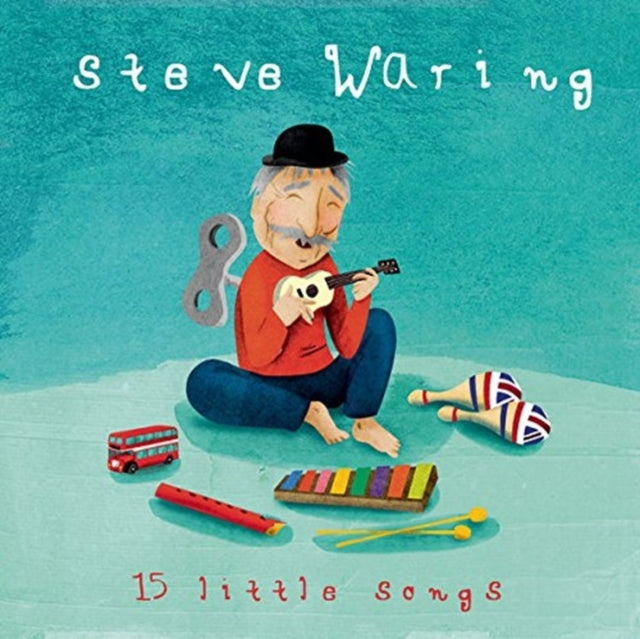 WARING, STEVE | 15 LITTLE SONGS | CD