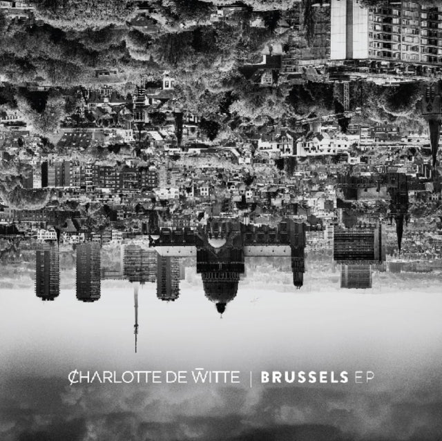DE WITTE, CHARLOTTE | BRUSSELS EP | 12IN VINYL