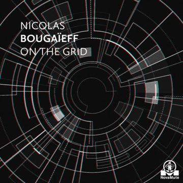 BOUGAIEFF, NICOLAS | ON THE GRID | 12IN VINYL