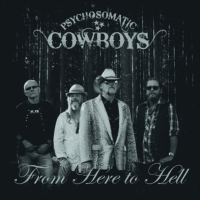 PSYCHOSOMATIC COWBOYS | FROM HERE TO HELL | VINYL RECORD (LP)
